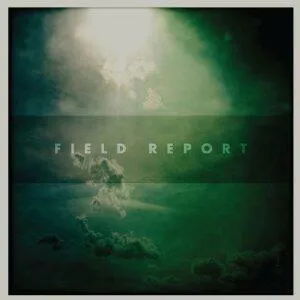 Field report